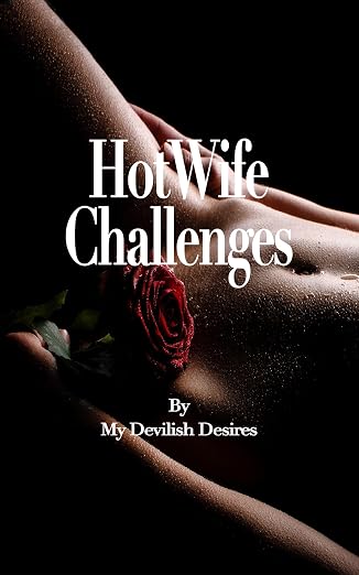 450 Hotwife Challenges