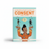 A Quick & Easy Guide to Consent